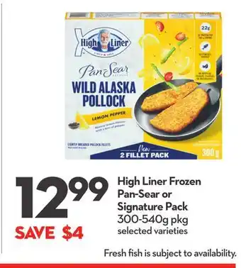 Longo's High liner frozen pan-sear or signature pack offer