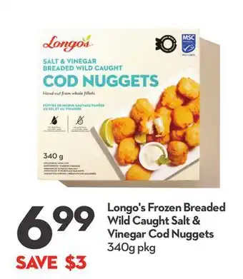 Longo's Longo's frozen breaded wild caught salt & vinegar cod nuggets offer