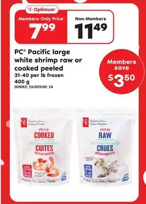 Loblaws Pc pacific large white shrimp raw or cooked peeled, 31-40 per, 400 g offer