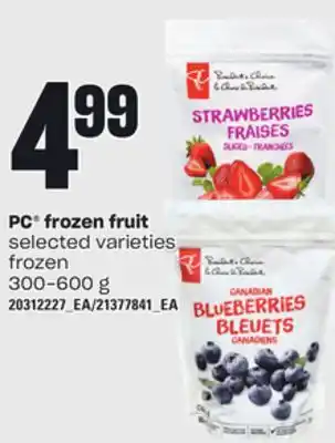 Loblaws Pc frozen fruit, 300-600 g offer