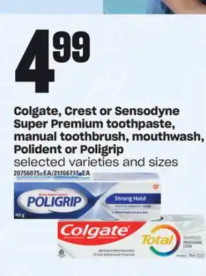 Loblaws Colgate, crest or sensodyne super premium toothpaste, manual toothbrush, mouthwash, polident or poligrip offer