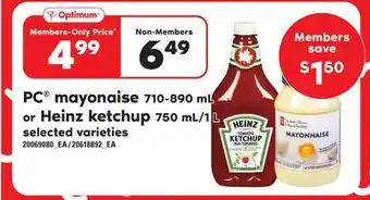 Loblaws Pc mayonaise, 710-890 ml or heinz ketchup, 750 ml/1 l offer