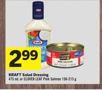 Foodland Kraft salad dressing 475 ml or clover leaf pink salmon 150-213 g offer