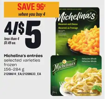 Independent Grocer Michelina's entrées, 156-284 g offer