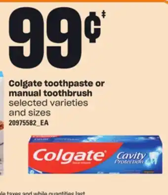 Independent Grocer Colgate toothpaste or manual toothbrush offer