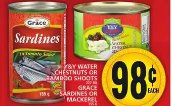 Food Basics Y&y water chestnuts or bamboo shoots or grace sardines or mackerel offer