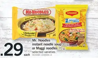 Fortinos Mr. noodles instant noodle soup, 85 g or maggi noodles, 70 g offer