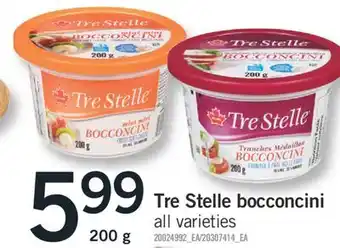 Fortinos Tre stelle bocconcini, 200 g offer