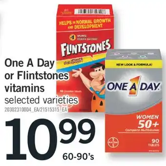 Fortinos One a day or flintstones vitamins,60-90's offer