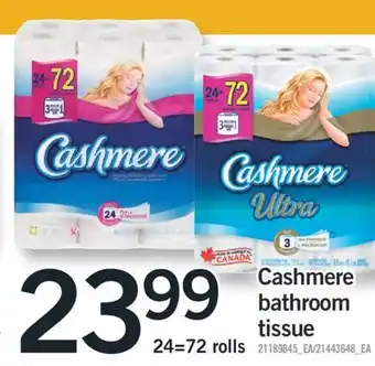 Fortinos Cashmere bathroom tissue, 24=72 rolls offer