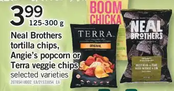 Fortinos Neal brothers tortilla chips, angie's popcorn or terra veggie chips, 125-300 g offer