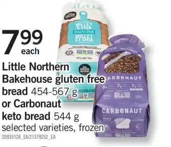 Fortinos Little northern bakehouse gluten free bread, 454-567 g or carbonaut keto bread, 544 g offer