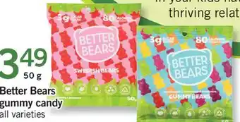 Fortinos Better bears gummy candy, 50 g offer