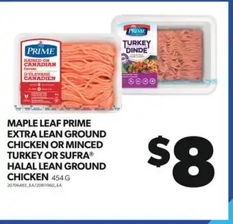 Real Canadian Superstore Maple leaf prime extra lean ground chicken or minced turkey or sufra halal lean ground chicken, 454 g offer
