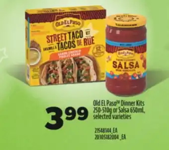 Real Canadian Superstore Old el paso dinner kits, 250-510g or salsa, 650ml offer