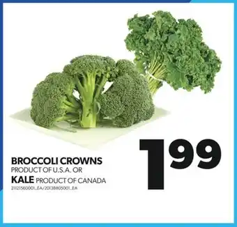 Real Canadian Superstore Broccoli crowns or kale offer