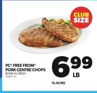 Real Canadian Superstore Pc free from pork centre chops offer