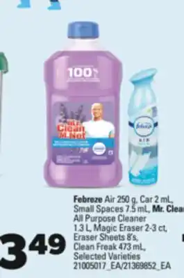 Real Canadian Superstore Febreze air, 250 g, car, 2 ml, small spaces, 7.5 ml, mr. clean all purpose cleaner, 1.3 l, magic eraser, 2-3 ct, eraser sheet offer