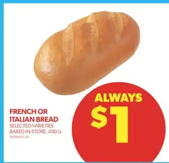 Real Canadian Superstore French or italian bread, 450 g offer