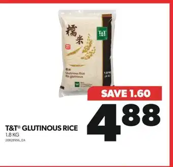 Real Canadian Superstore T&t glutinous rice, 1.8 kg offer