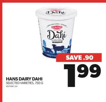 Real Canadian Superstore Hans dairy dahi, 750 g offer