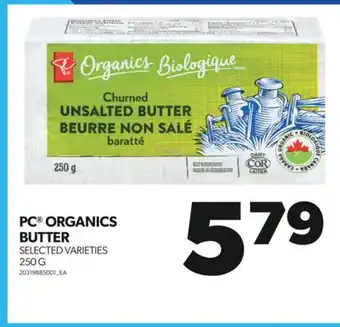Real Canadian Superstore Pc organics butter, 250 g offer