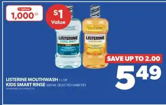 Real Canadian Superstore Listerine mouthwash, 1 l or kids smart rinse, 500 ml offer