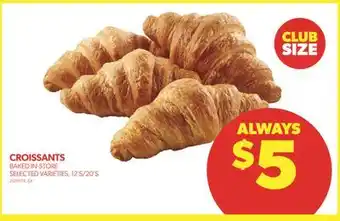 Real Canadian Superstore Croissants, 12's/20's offer