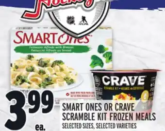 Metro Smart ones or crave scramble kit frozen meals offer