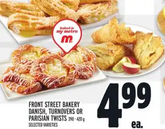 Metro Front street bakery danish, turnovers or parisian twists offer