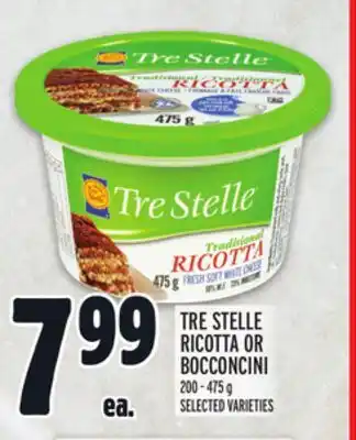 Metro Tre stelle ricotta or bocconcini offer