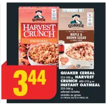 No Frills Quaker cereal, 325-500 g, harvest crunch, 400-510 g or instant oatmeal, 232-344 g offer