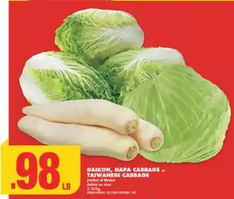 No Frills Daikon, napa cabbage or taiwanese cabbage offer