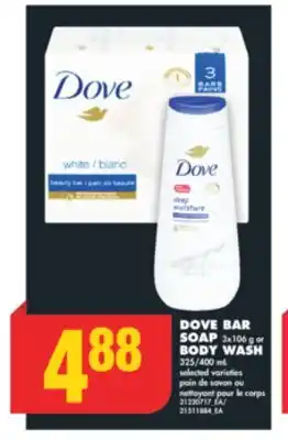 No Frills Dove bar soap, 3x106 g or body wash, 325/400 ml offer