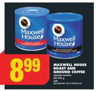 No Frills Maxwell house roast and ground coffee, 631-925 g offer