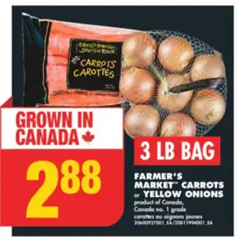 No Frills Farmer's market carrots or yellow onions. 3 lb bag offer