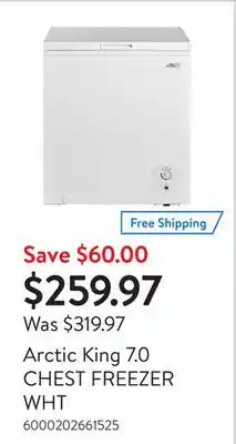 Walmart Arctic king 7.0 chest freezer wht offer