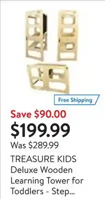 Walmart Treasure kids deluxe wooden learning tower for toddlers - step stool convertible 3 in 1 – desk and chalkboard-natural wood offer