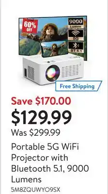 Walmart Portable 5g wifi projector with bluetooth 5.1, 9000 lumens offer