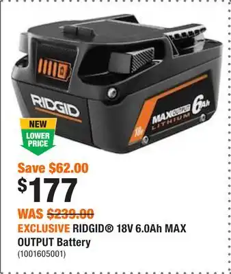 Home Depot Exclusive ridgid 18v 6.0ah max output battery offer