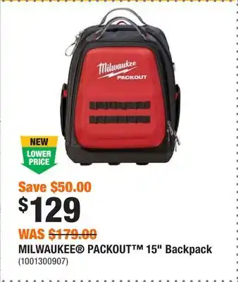 Home Depot Milwaukee packout 15 backpack offer