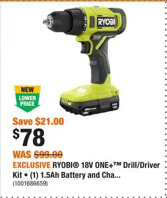 Home Depot Exclusive ryobi 18v one+ drill/driver kit • (1) 1.5ah battery and charger offer