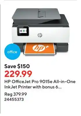Staples Hp officejet pro 9015e all-in-one inkjet printer with bonus 6 months instant ink with hp+ offer