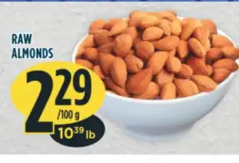 Marché Adonis Raw almonds offer