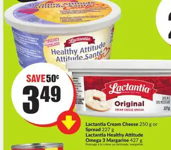 FreshCo Lactantia cream cheese 250 g or spread 227 g lactantia healthy attitude omega 3 margarine 427 g offer