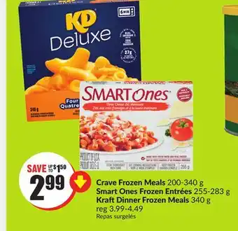 FreshCo Crave frozen meals 200-340g smart ones frozen entrees 255-283 g offer