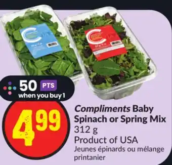 Chalo FreshCo Compliments baby spinach or spring mix 312 g product of usa offer