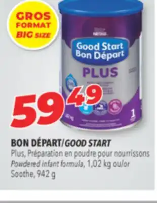 Familiprix Bon départ/good start plus, powdered infant formula 1,02 kg or soothe, 942 g offer