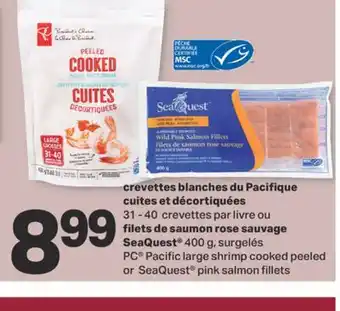 L'Intermarché Crevettes blanches du pacifique cuites et décortiquées 31 - 40 crevettes par livre ou filets de saumon rose sauvage seaquest offer