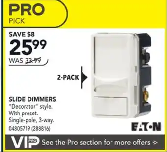 RONA Eaton slide dimmers offer